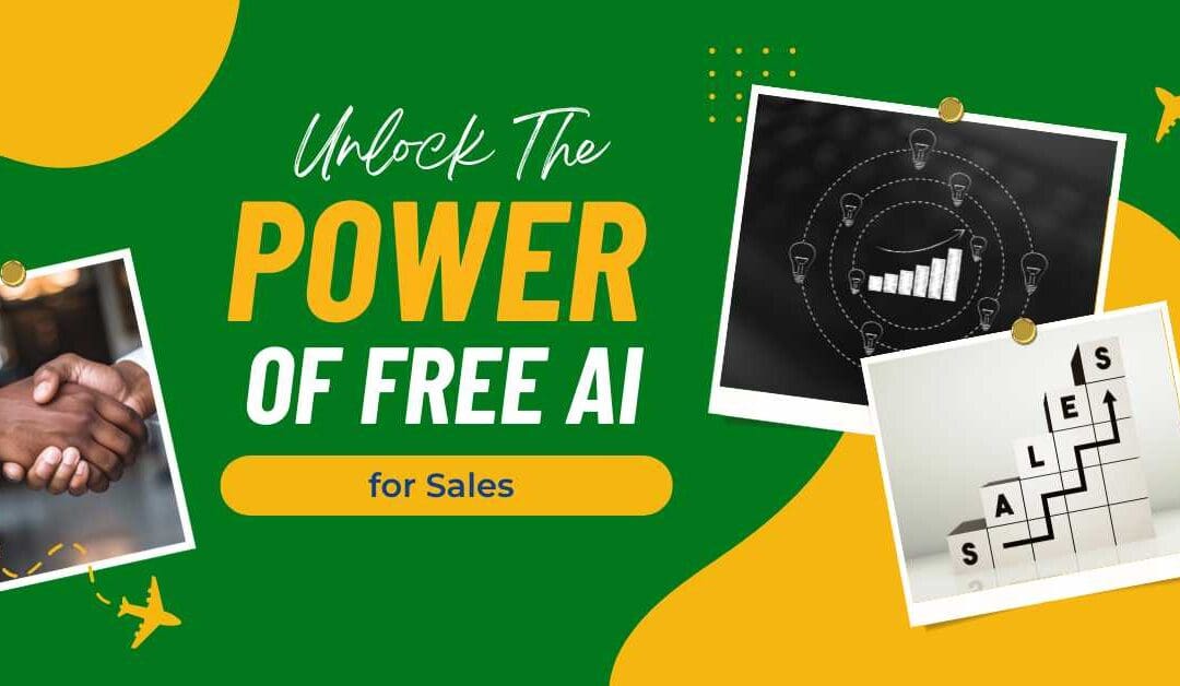 Unlock the Potential The Best Free AI Tools for Sales